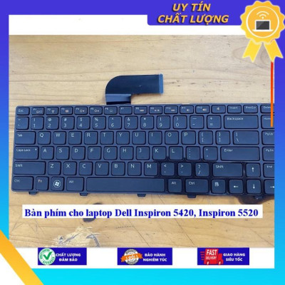 Bàn phím cho laptop Dell Inspiron 5420 Inspiron 5520  - Hàng Nhập Khẩu New Seal