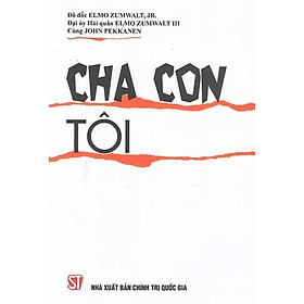 Sách - Cha Con Tôi - NXB Chính Trị Quốc Gia