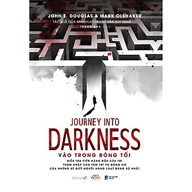 Sách Journey Into Darkness – Vào Trong Bóng Tối (Tâm lý trinh thám)  - Bản Quyền