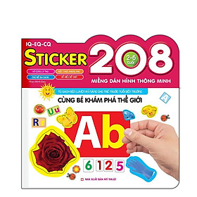 Sách - Cùng Bé Khám Phá Thế Giới - 208 Miếng Dán Hình Thông Minh - IQ EQ CQ - Minh Thắng