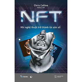 Sách - NFT - Khi Nghệ Thuật Trở Thành Tài Sản Số - AZ Việt Nam