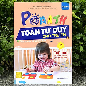 Sách - Pomath 2 - Toán Tư Duy Cho Trẻ Em Từ 4 - 6 Tuổi - MCBooks