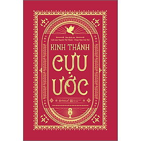 Kinh Thánh Cựu Ước - Linh mục Giuse Nguyễn Thế Thuấn dịch - Omega Plus – NXB Tôn Giáo