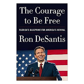 The Courage to Be Free: Florida