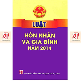 Sách - Luật Hôn Nhân Và Gia Đình Năm 2014 - NXB Chính Trị Quốc Gia
