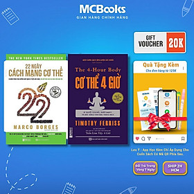 Sách - Cơ Thể 4 Giờ + 22 Ngày Cách Mạng Cơ Thể - Combo 2 Cuốn - MCBooks
