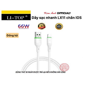 Dây sạc nhanh LI-TOP LX11 chân IOS (Túi) công suất 66W, Kim Ánh cho dùng thử 30 ngày, bảo hành hàng chính hãng 12 tháng