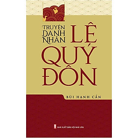 Sách - Truyện Danh Nhân - Lê Quý Đôn - Bùi Hạnh Cẩn - VIETNAMBOOK