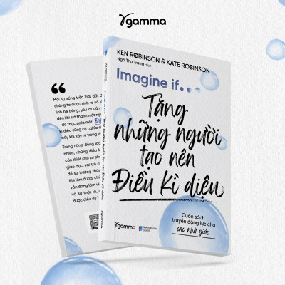 Combo: Xây Dựng Trường Học Hạnh Phúc + Người Thầy Xây Ngôi Trường Hạnh Phúc + Imagine If ....Tặng Những Người Tạo Nên Điều Kì Diệu - Cuốn Sách Truyền Động Lực Cho Các Nhà Giáo