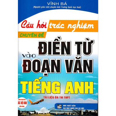 Sách- Combo Ngân Hàng Câu Hỏi Trắc Nghiệm Tiếng Anh +Câu Hỏi Trắc Nghiệm Chuyên Đề Điền Từ Vào Đoạn Văn Tiếng Anh