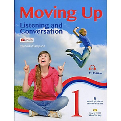 Sách - Moving Up - Listening And Conversation 1 (Kèm CD) - Nhân Trí Việt