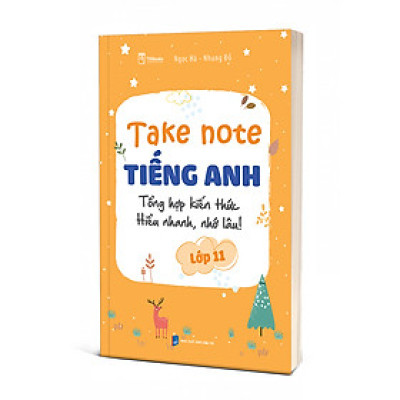 Sách - Take Note Tiếng Anh Lớp 11 - Tổng hợp kiến thức