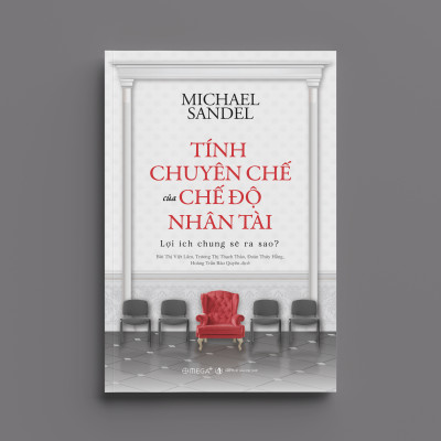 Tính Chuyên Chế Của Chế Độ Nhân Tài