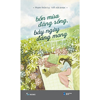 Cuốn Sách Văn Học Lãng Mạn: Bốn Mùa Đáng Sống, Bảy Ngày Đáng Mong