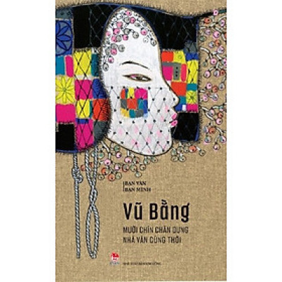 Sách - BẠN VĂN BẠN MÌNH: Mười chín chân dung nhà văn cùng thời