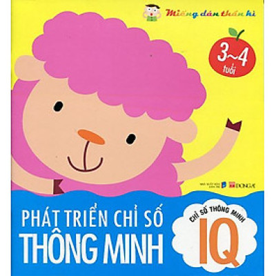 Chỉ Số Thông Minh IQ - Phát Triển Chỉ Số Thông Minh- Miếng Dán Thần Kì - 3 Đến 4 Tuổi