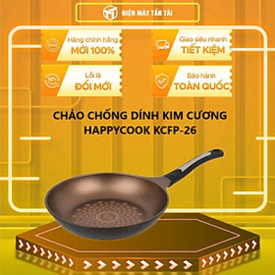CHẢO CHỐNG DÍNH KIM CƯƠNG HAPPYCOOK KCFP-26 - Hàng chính hãng
