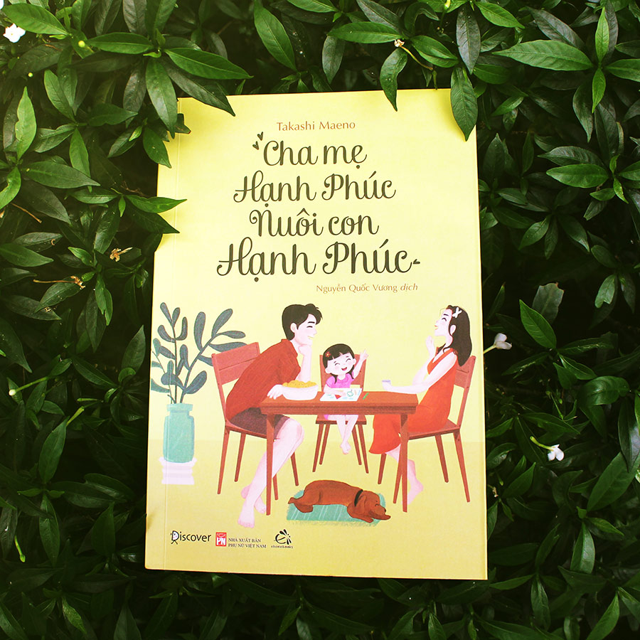 Cha Mẹ Hạnh Phúc Nuôi Con Hạnh Phúc