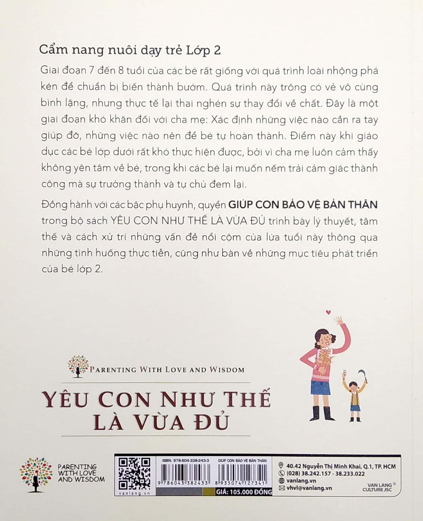 Yêu Con Như Thế Nào Là Vừa Đủ - Giúp Con Bảo Vệ Bản Thân (Cẩm Nang Nuôi Dạy Trẻ Lớp 2)