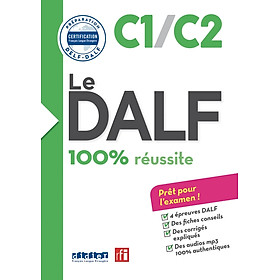 Sách học tiếng Pháp LE DALF C1/C2 100% REUSSITE - EDITION 2016-2017 - LIVRE + DIDIERFLE.APP