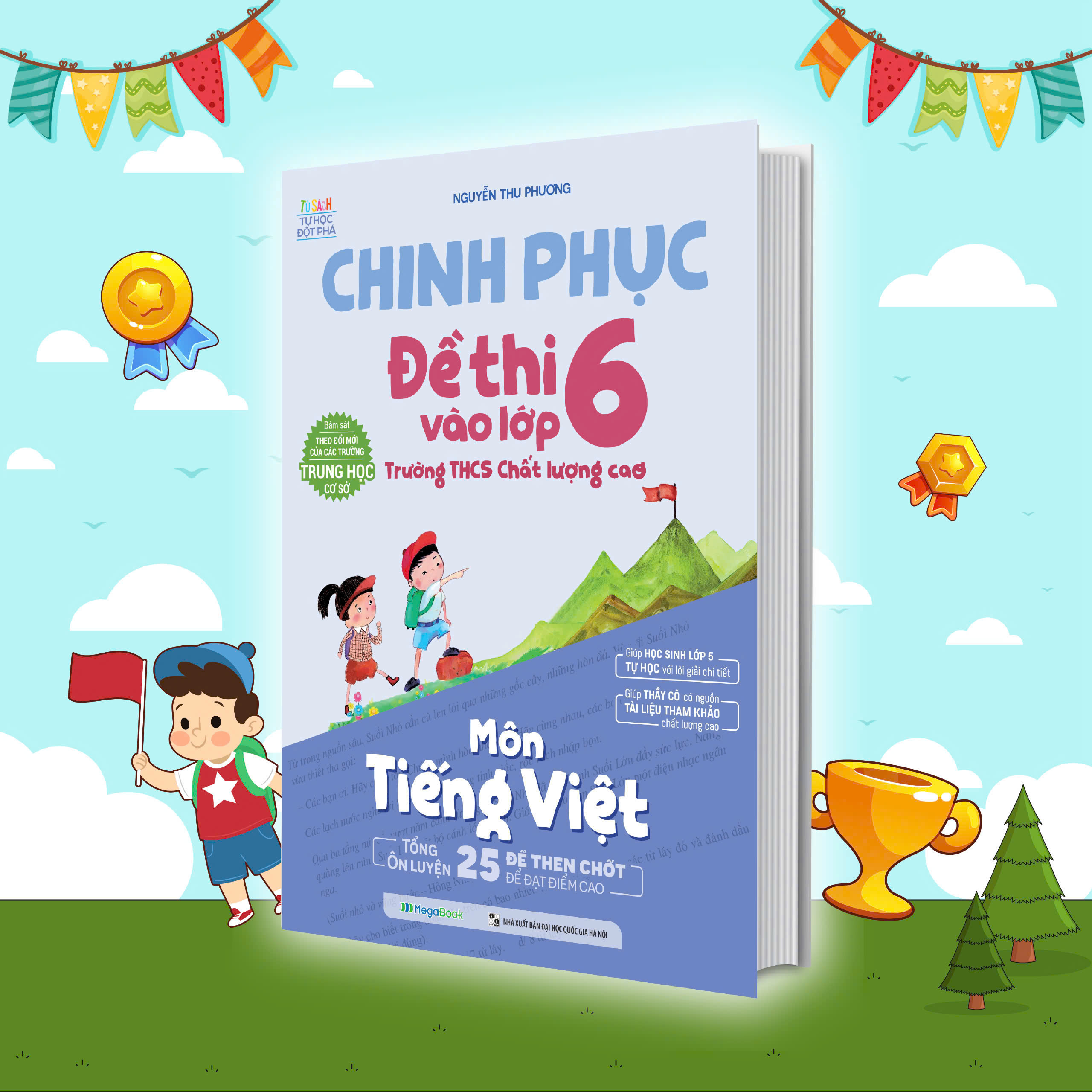 Chinh phục đề thi vào lớp 6 trường THCS chất lượng cao môn Tiếng Việt