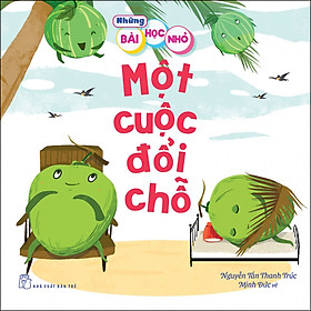 Những Bài Học Nhỏ. Một Cuộc Đổi Chỗ