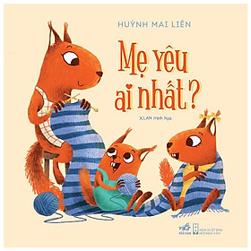 Mẹ Yêu Ai Nhất