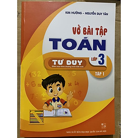 Vở bài tập toán tư duy lớp 3 tập 1