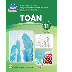 Sách giáo khoa Toán 11- tập hai- Chân Trời Sáng Tạo (Kèm Nilon bọc Sách)
