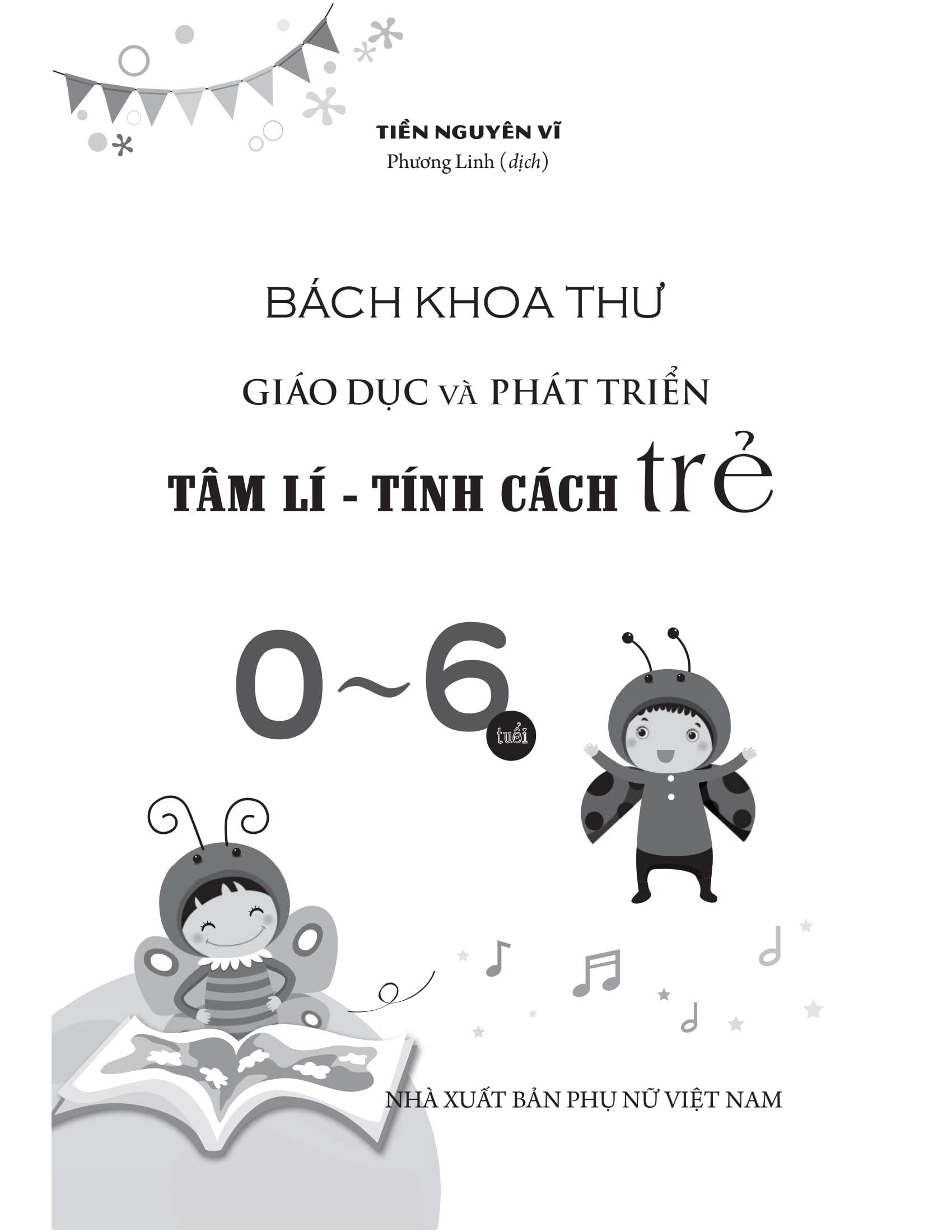 Bách Khoa Toàn Thư Giáo Dục Và Phát Triển Tâm Lý Tính Cách Trẻ 0 -6 Tuổi