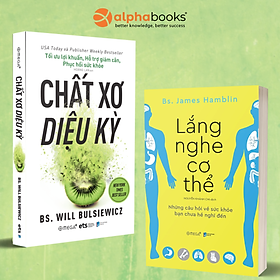 Combo Chất Xơ Diệu Kỳ + Lắng Nghe Cơ Thể