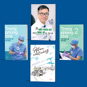 Trọn bộ 4 cuốn: Trong phòng chờ với BS Wynn (tập 1+2) + Màu nhạt nắng + Từ Kiến trúc sư thành Bác sĩ tại Hoa Kỳ