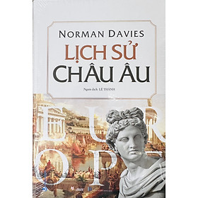 Norman Davies - Lịch Sử Châu Âu