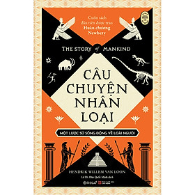 Câu Chuyện Nhân Loại: Một Lược Sự Sống Động Về Loài Người