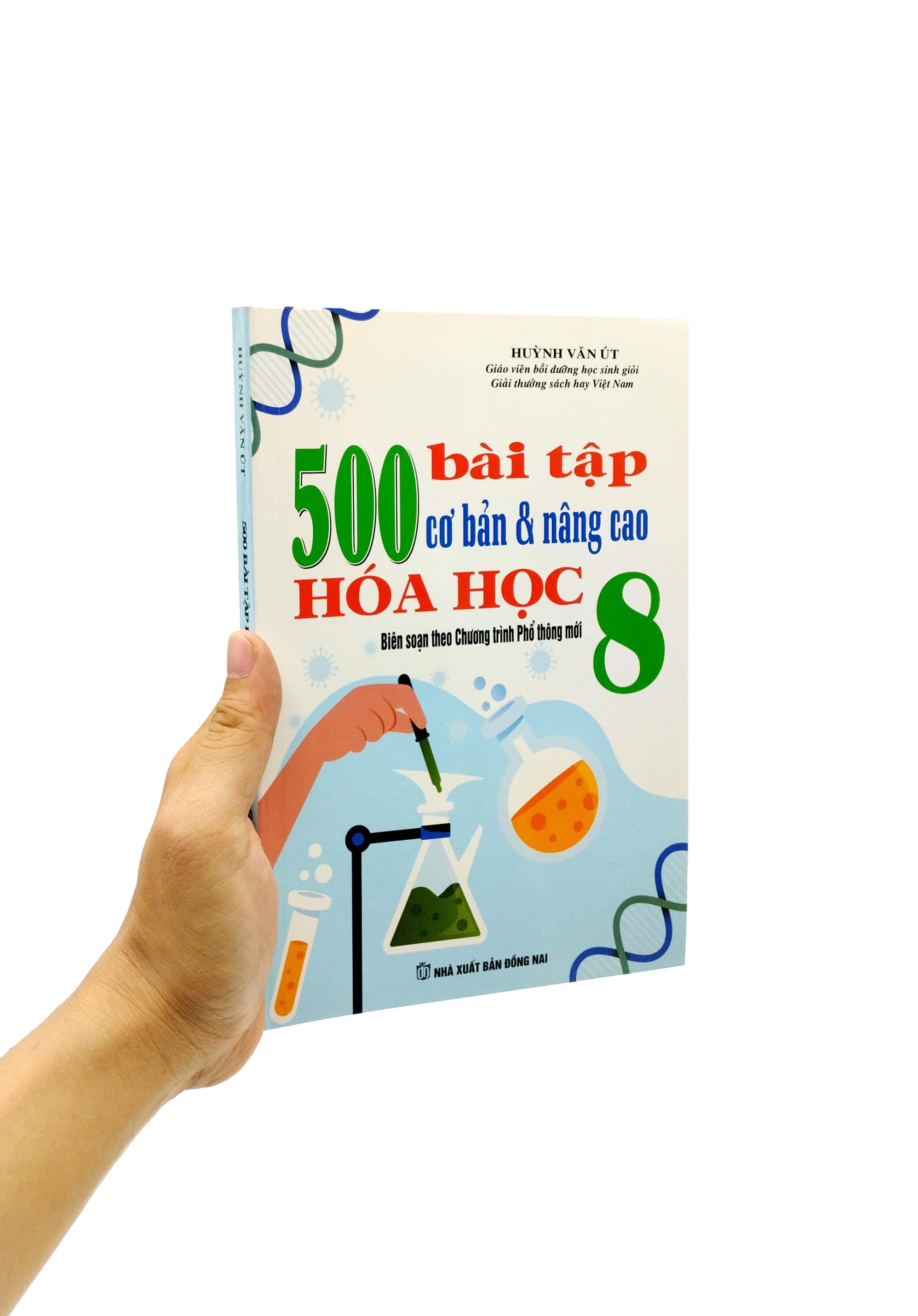 500 Bài Tập Cơ Bản Và Nâng Cao Hóa Học 8 (Biên Soạn Theo Chương Trình Giáo Dục Phổ Thông Mới) (Tái Bản 2023)