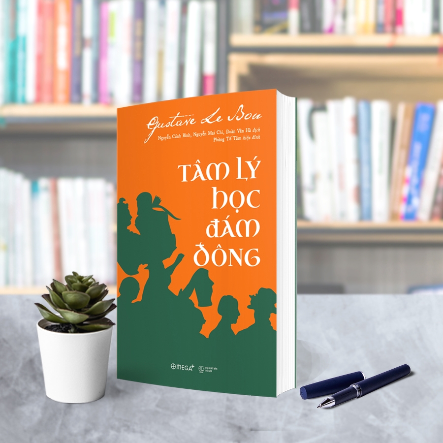 Tâm Lý Học Đám Đông (Tái Bản 2022)