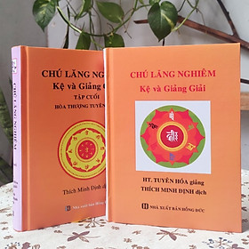 Chú Lăng Nghiêm - Kệ và Giảng (2 tập, bìa cứng)