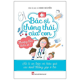 Bác Sĩ Thông Thái Của Con (PN)