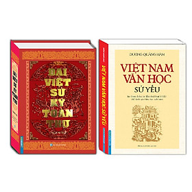Combo Đại việt sử ký toàn thư và Việt Nam Văn Học sử yếu (bìa mềm)
