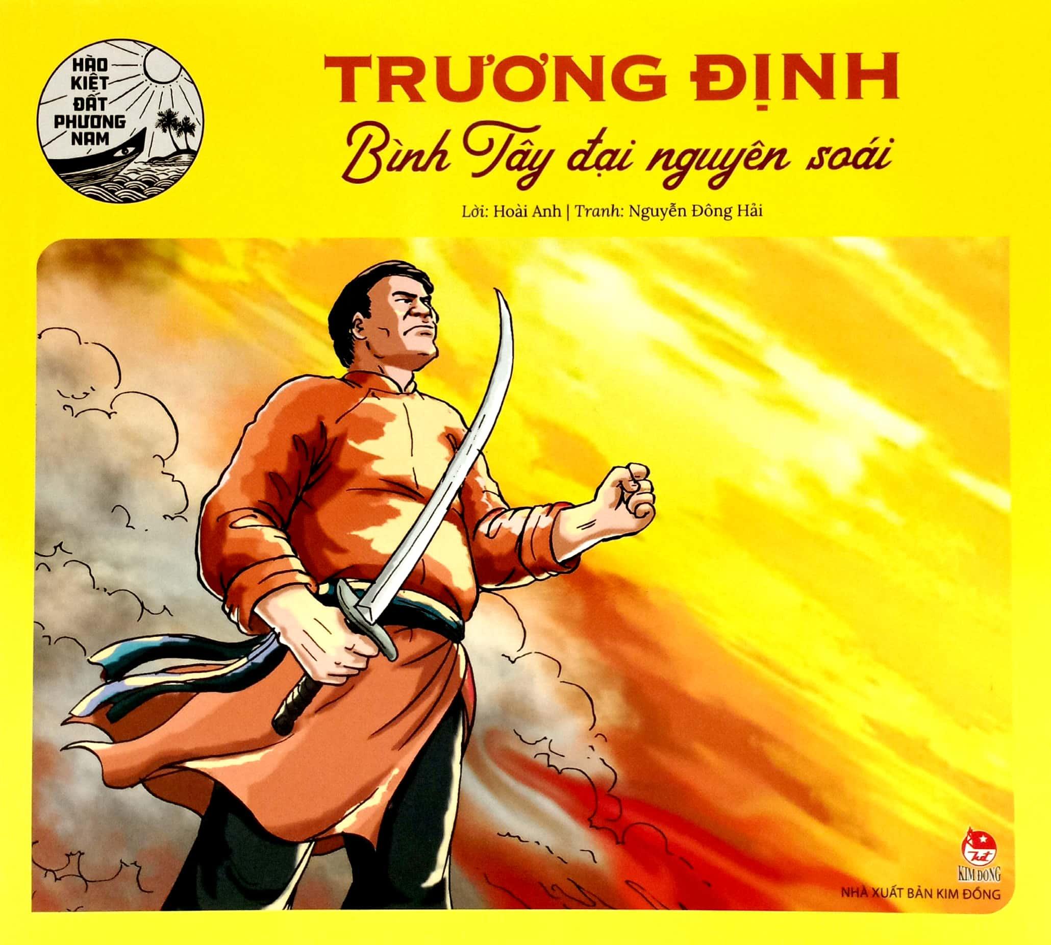 Hào Kiệt Đất Phương Nam - Trương Định - Bình Tây Đại Nguyên Soái