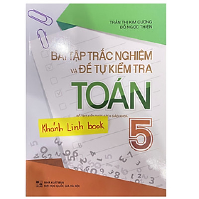 Sách Bài Tập Trắc Nghiệm Và Đề Tự Kiểm Tra Toán 5