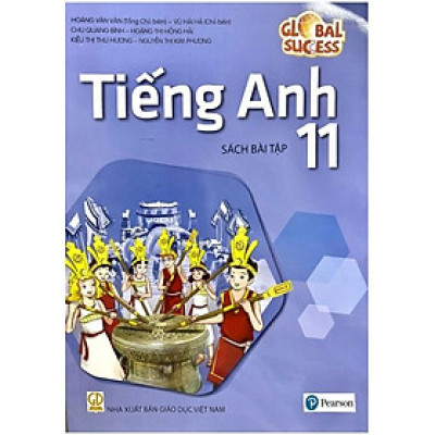 Sách bài tập Tiếng Anh Lớp 11- Global Success