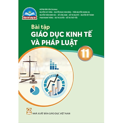 Sách Bài Tập Giáo Dục Kinh Tế Và Pháp Luật 11- Chân Trời Sáng Tạo  (Kèm Nilon bọc Sách)