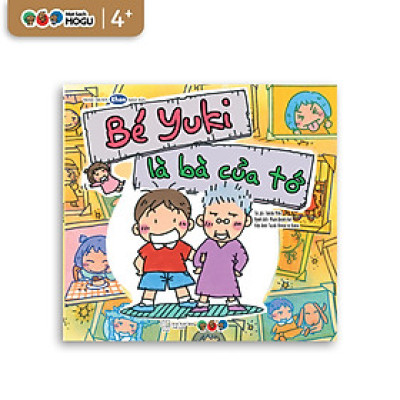 Truyện Ehon bé 3-4-5 tuổi - Bé Yuki là bà của tớ