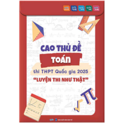 Sách - Cao thủ luyện đề Toán + Cao thủ đề Lí - Hóa - Sinh - Luyện Thi THPT Quốc Gia 2025