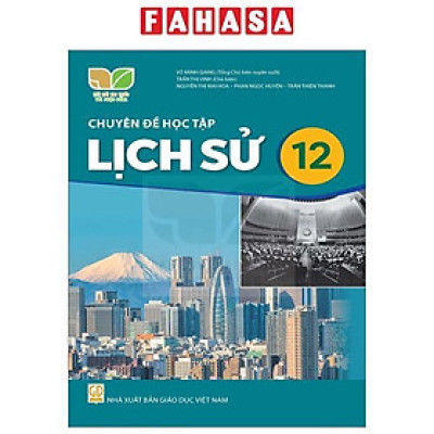 Sách Giáo Khoa Chuyên Đề Học Tập Lịch Sử 12 (Kết Nối) (Chuẩn)