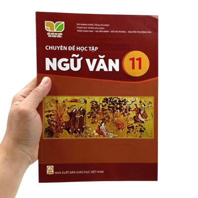 Sách Giáo Khoa Chuyên Đề Học Tập Ngữ Văn 11 (Kết Nối Tri Thức) (Chuẩn)