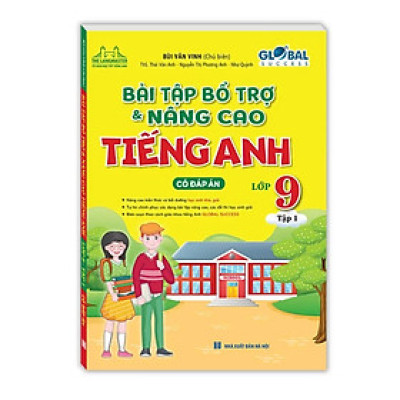Sách - Global success Bài tập bổ trợ và nâng cao tiếng anh lớp 9 tập 1 (có đáp án)