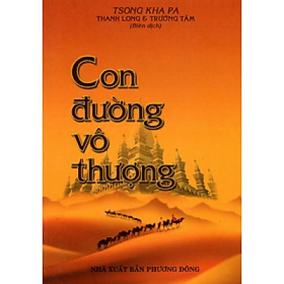 Sách - Con Đường Vô Thượng - Chính Thông Book