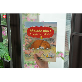 Sách - Ối ối ối! Bé Lợn gặp rắc rối + Xùy xùy xùy! Một mình buồn quá đi + Khò khò khò! Ai ngáy to thế nhỉ? - 3 tập